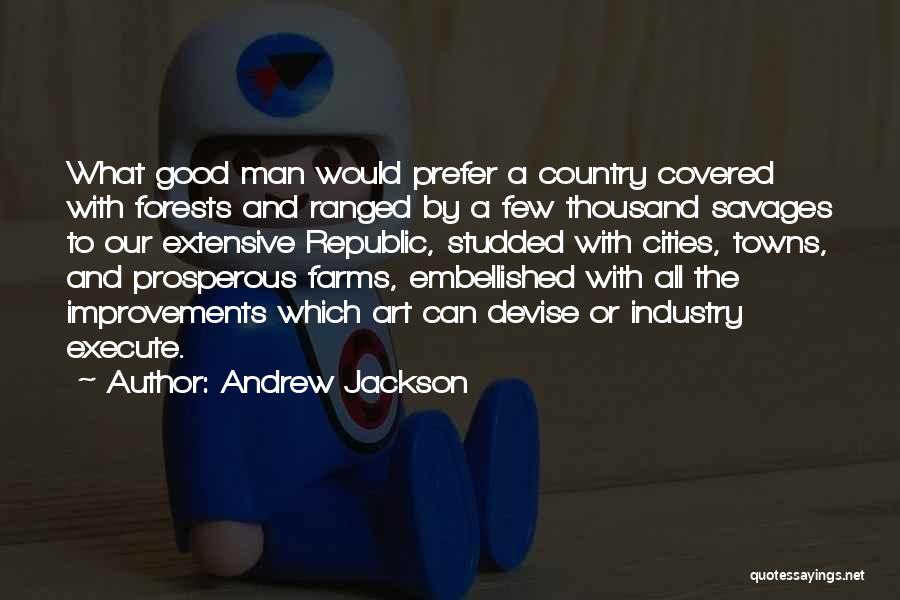 Andrew Jackson Quotes 1209207