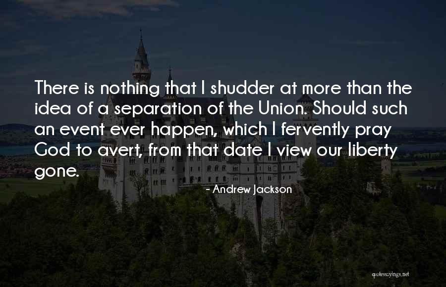 Andrew Jackson Quotes 1296995