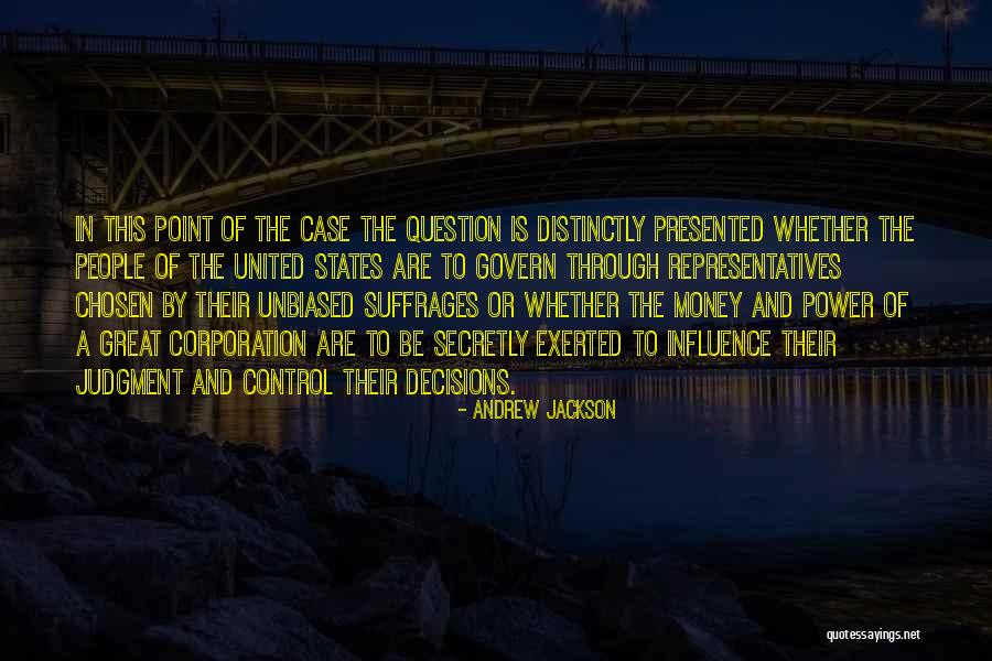 Andrew Jackson Quotes 1562788