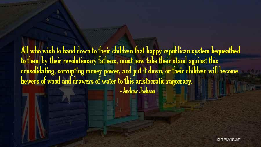 Andrew Jackson Quotes 1657500