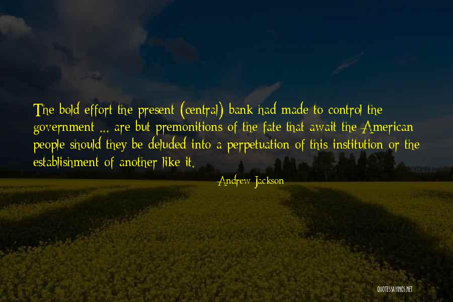 Andrew Jackson Quotes 2003904