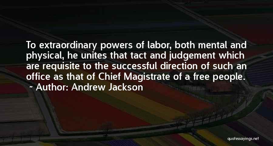Andrew Jackson Quotes 327827