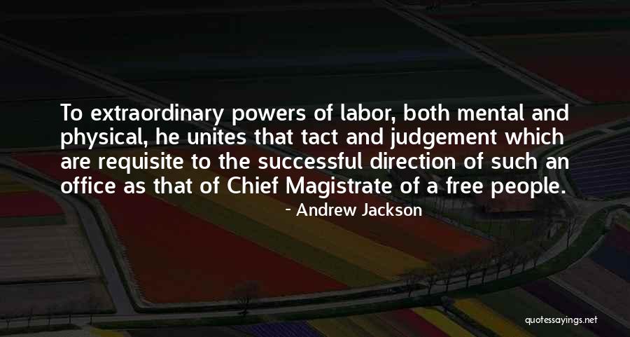 Andrew Jackson Quotes 327827