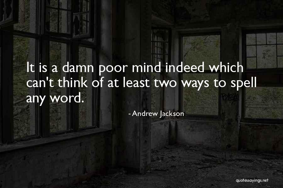 Andrew Jackson Quotes 714983