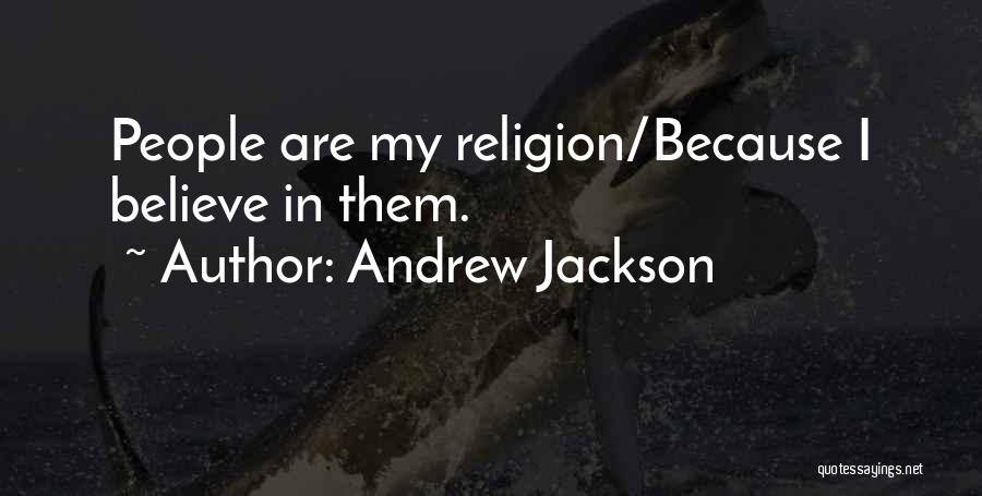 Andrew Jackson Quotes 768891