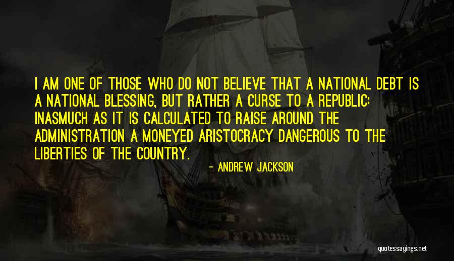 Andrew Jackson Quotes 96404