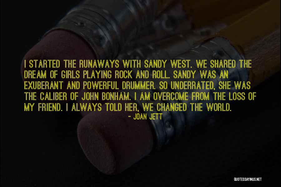 Andrew Jackson War Of 1812 Quotes By Joan Jett Andrew Jackson War Of 1812 Quotes By Joan Jett