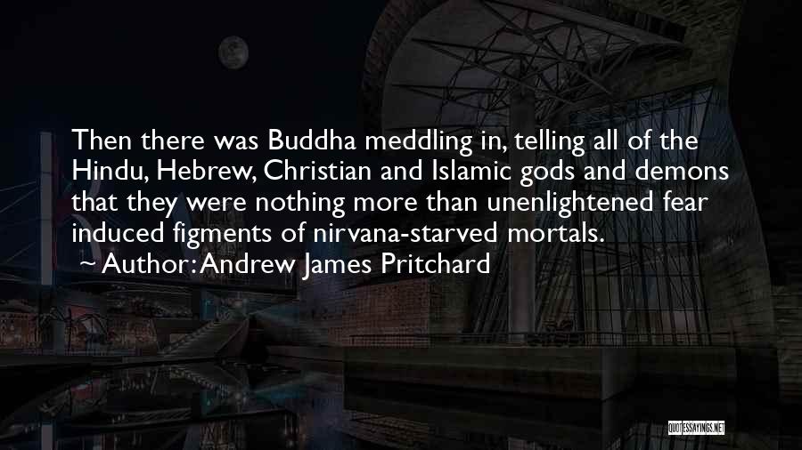 Andrew James Pritchard Quotes 359313