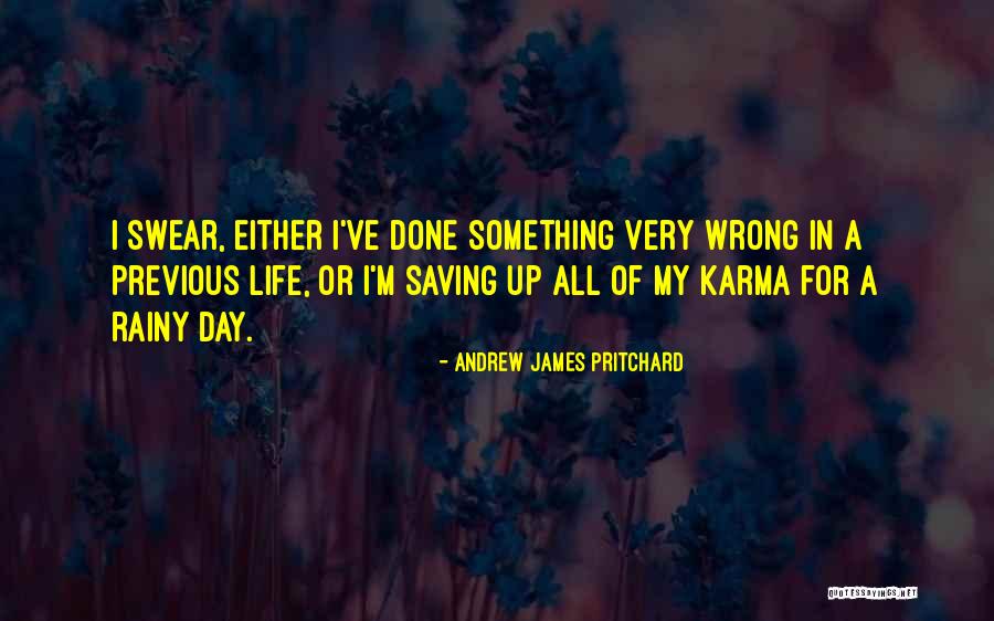 Andrew James Pritchard Quotes 476700