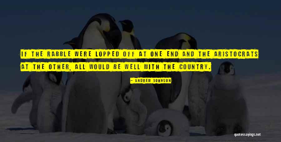 Andrew Johnson Quotes 1013368 Andrew Johnson Quotes 1013368
