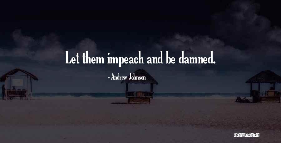 Andrew Johnson Quotes 864791