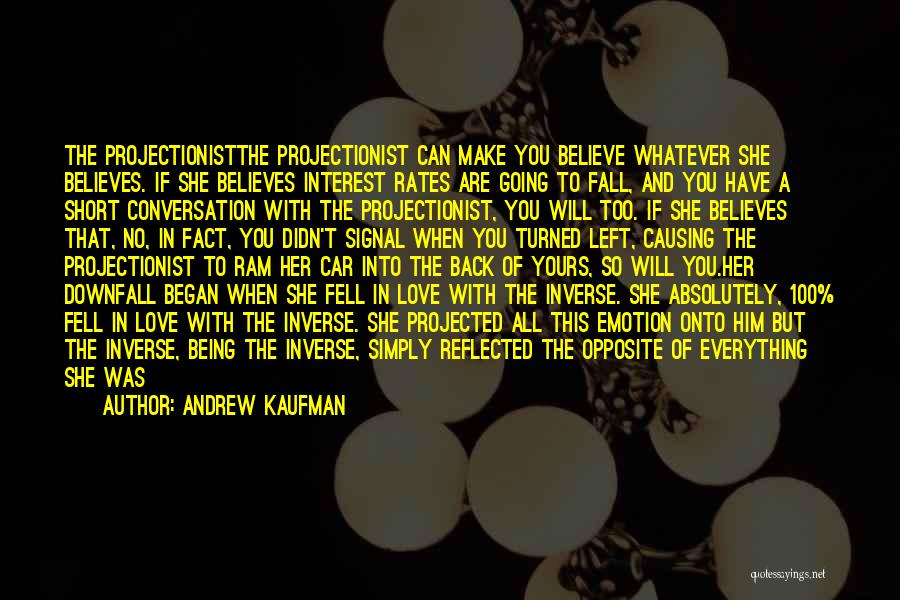 Andrew Kaufman Quotes 1104376