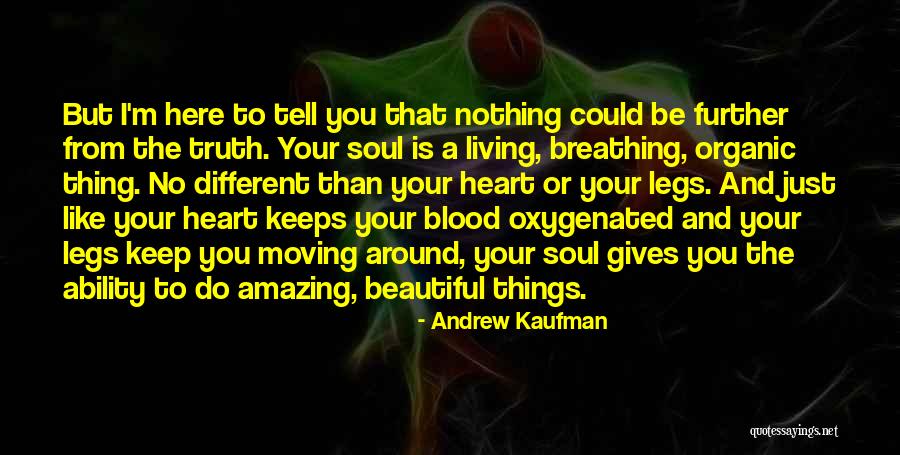 Andrew Kaufman Quotes 1495996