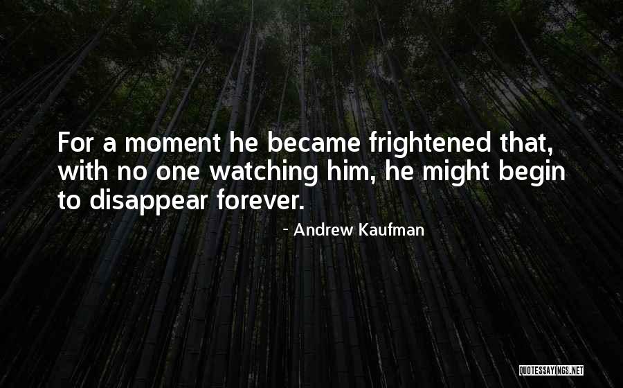 Andrew Kaufman Quotes 1866121 Andrew Kaufman Quotes 1866121