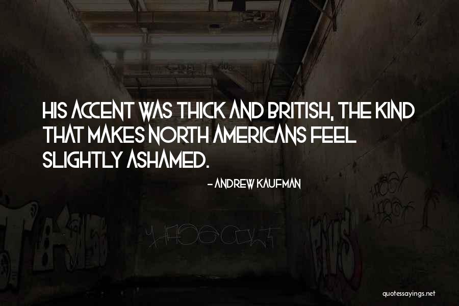 Andrew Kaufman Quotes 2233221 Andrew Kaufman Quotes 2233221