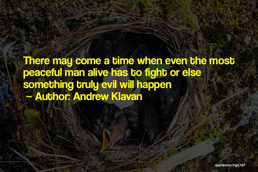 Andrew Klavan Quotes 1476430