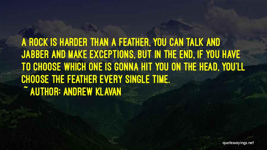 Andrew Klavan Quotes 1937878
