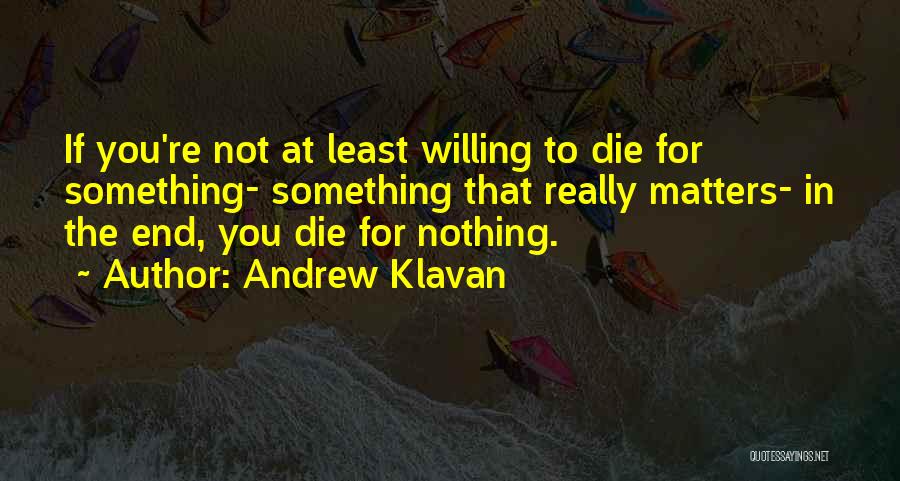 Andrew Klavan Quotes 768322