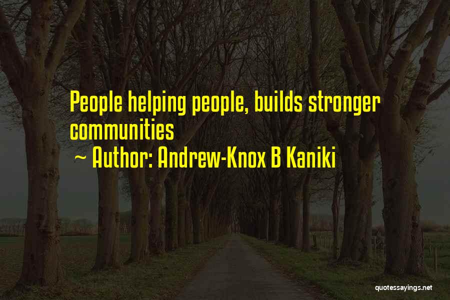 Andrew-Knox B Kaniki Quotes 306987