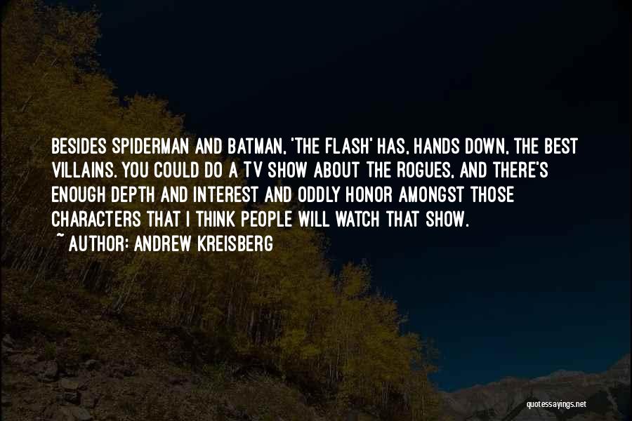Andrew Kreisberg Quotes 1968204
