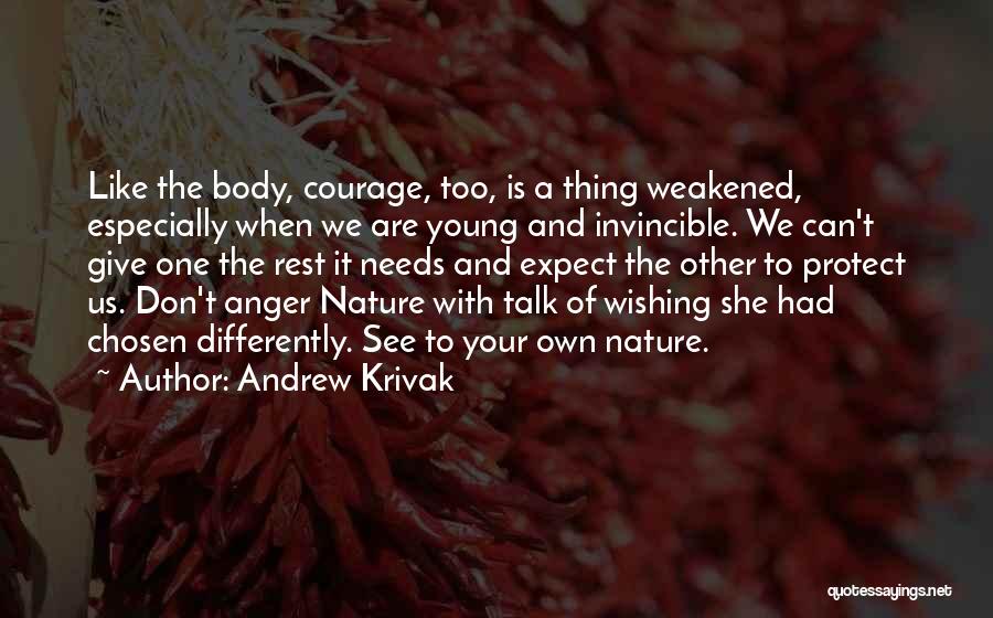 Andrew Krivak Quotes 1992827
