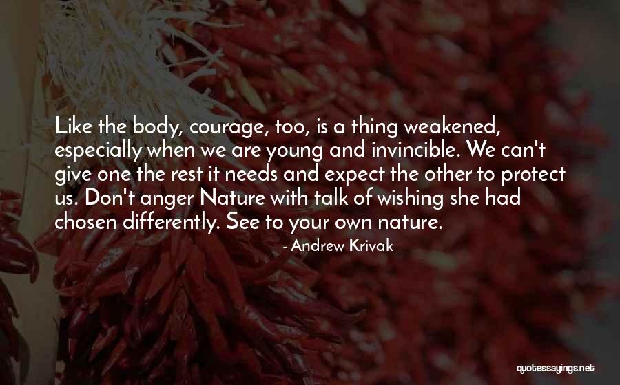 Andrew Krivak Quotes 1992827