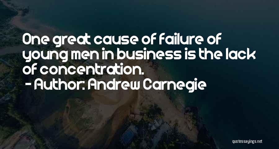 Andrew Lack Quotes By Andrew Carnegie