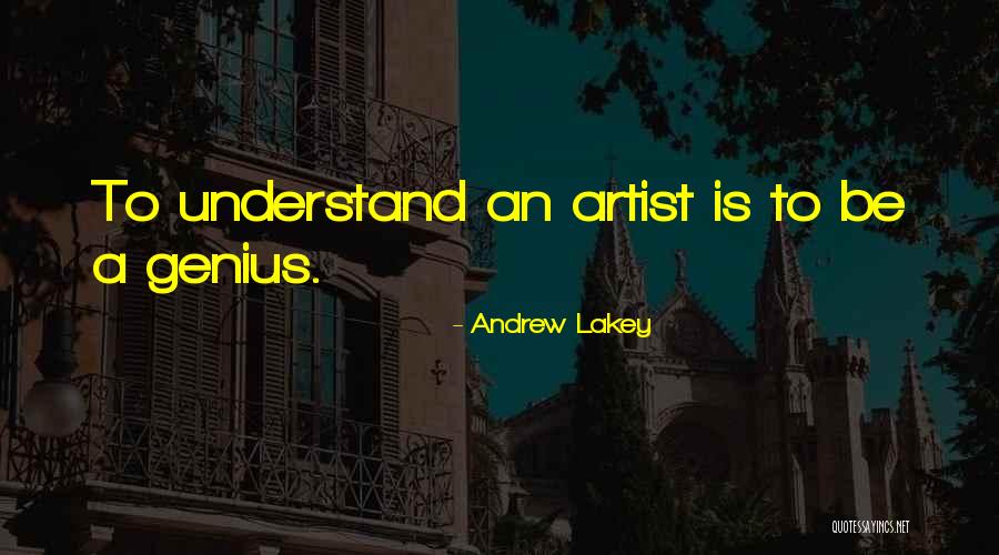 Andrew Lakey Quotes 1340263