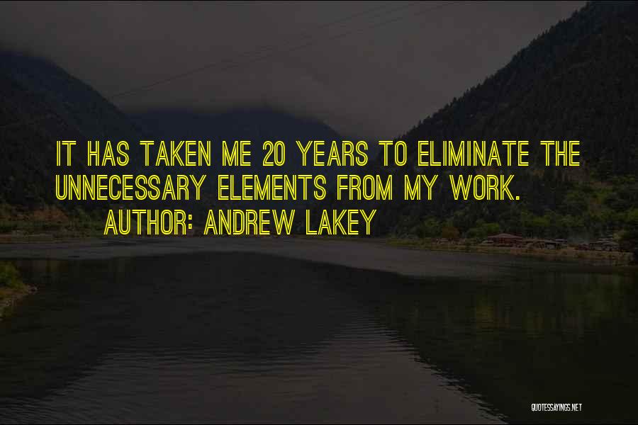 Andrew Lakey Quotes 1438623