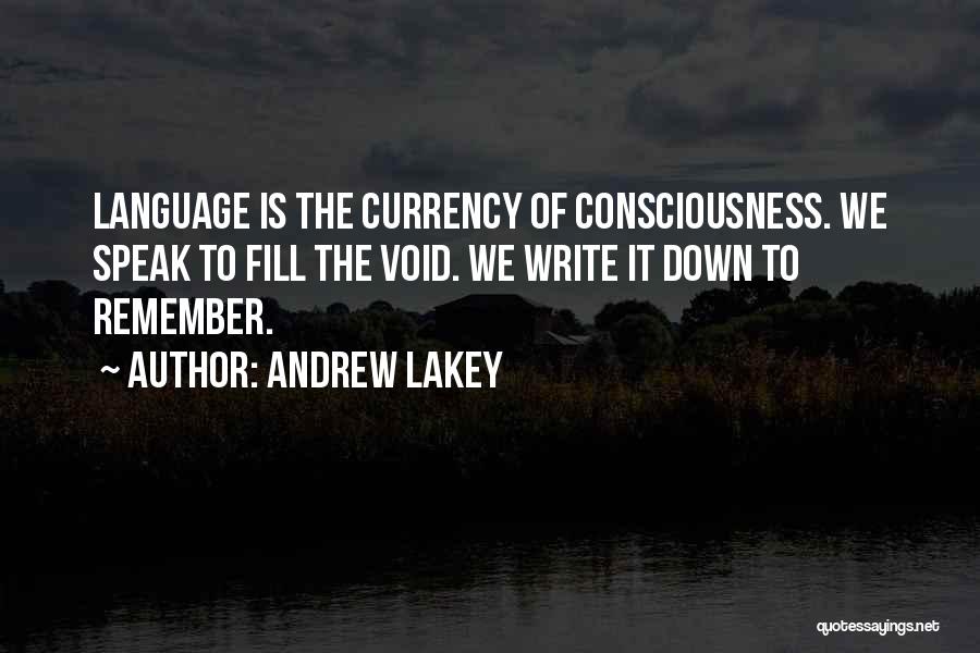 Andrew Lakey Quotes 393654