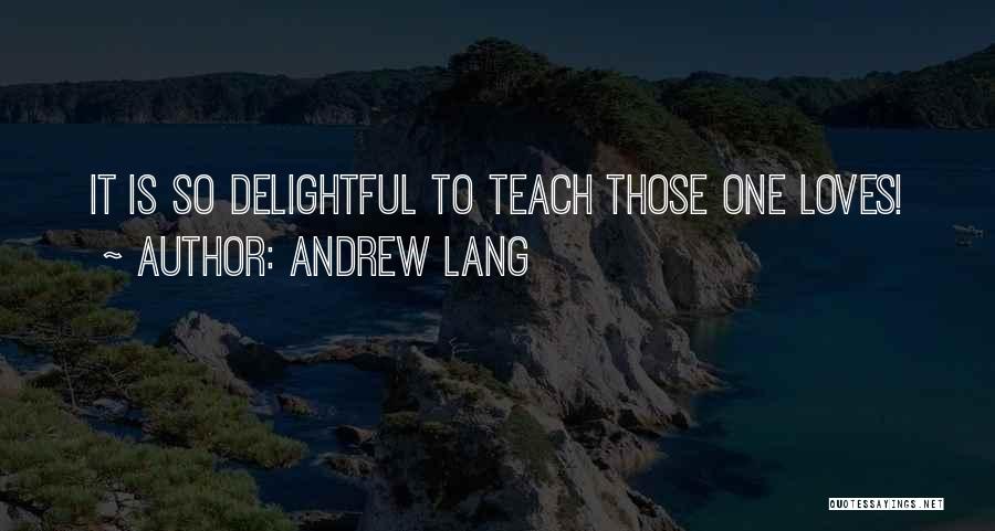 Andrew Lang Quotes 1526688