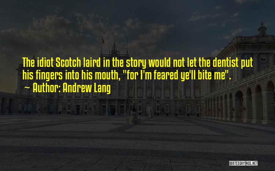 Andrew Lang Quotes 1573809