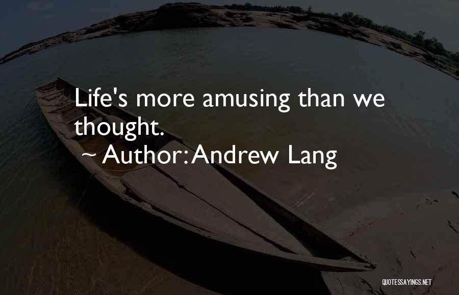 Andrew Lang Quotes 1991416