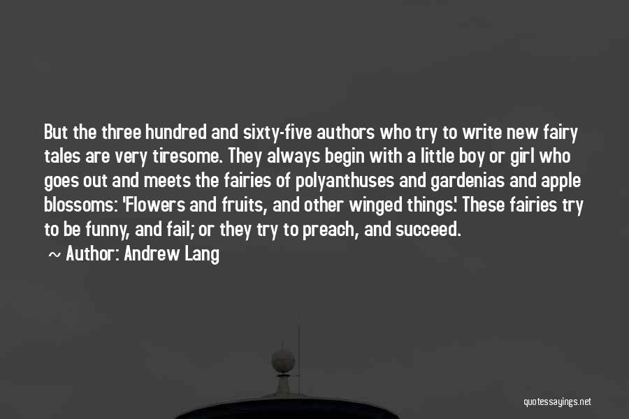 Andrew Lang Quotes 353502