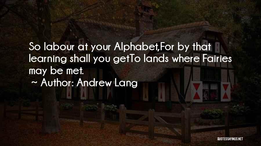 Andrew Lang Quotes 79748