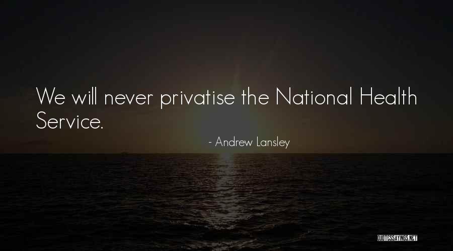 Andrew Lansley Quotes 1452475