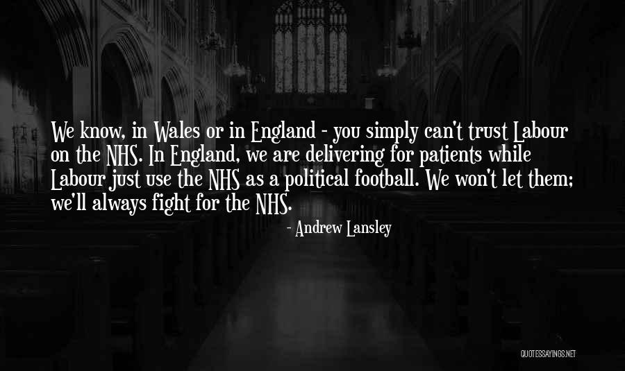 Andrew Lansley Quotes 1584627