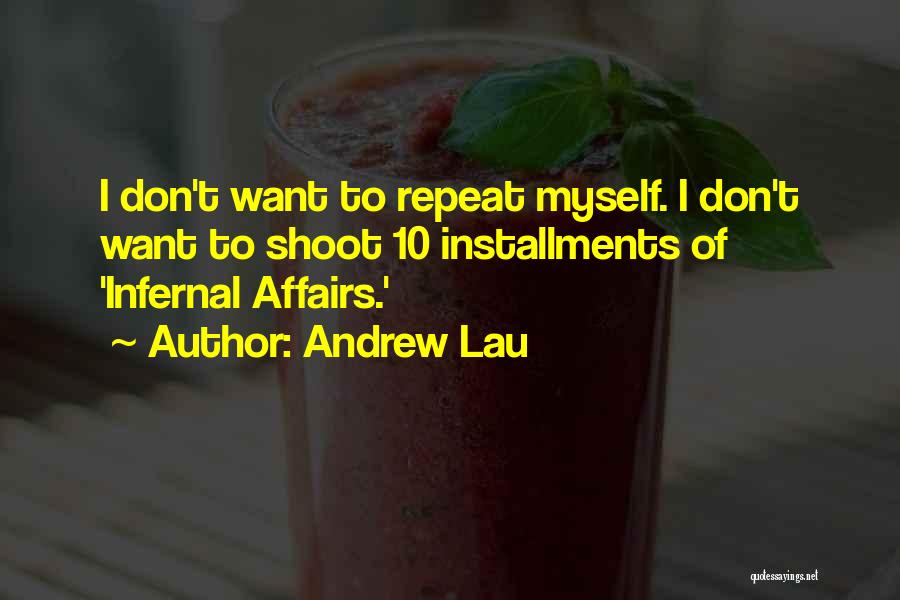 Andrew Lau Quotes 1305042
