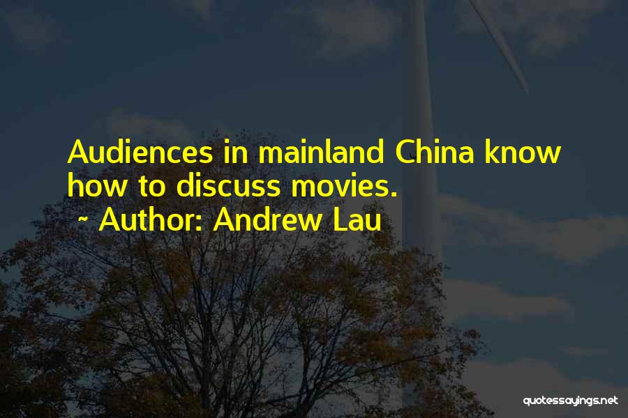 Andrew Lau Quotes 2031628