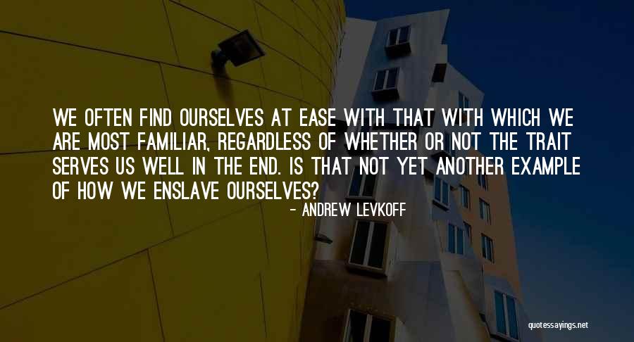 Andrew Levkoff Quotes 519936