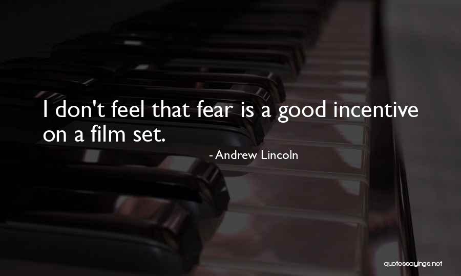 Andrew Lincoln Quotes 1165177 Andrew Lincoln Quotes 1165177