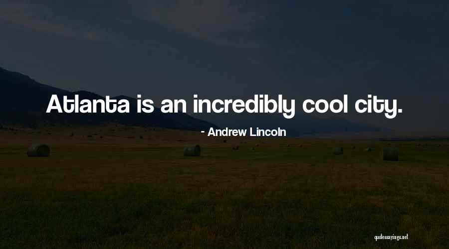 Andrew Lincoln Quotes 294559 Andrew Lincoln Quotes 294559