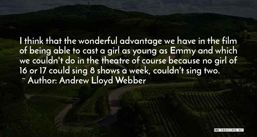 Andrew Lloyd Webber Quotes 186375