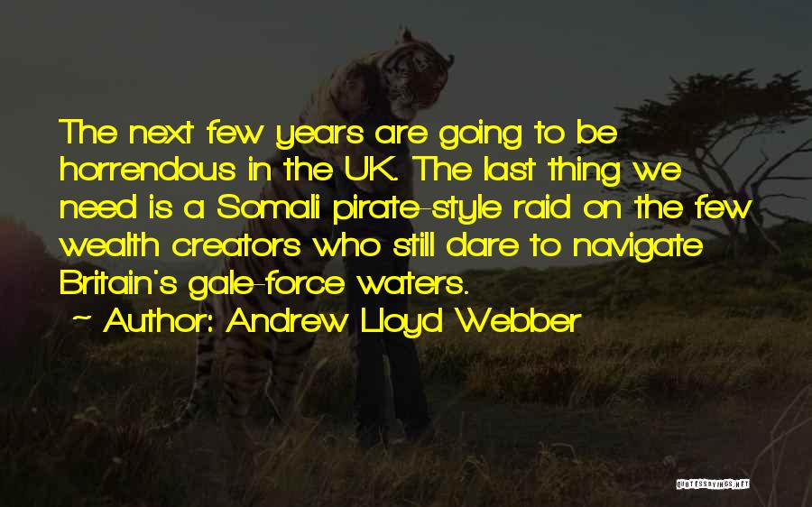 Andrew Lloyd Webber Quotes 2217214