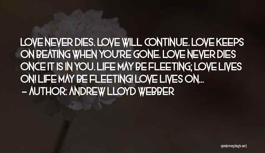 Andrew Lloyd Webber Quotes 747525