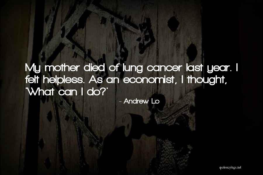 Andrew Lo Quotes 1119802 Andrew Lo Quotes 1119802