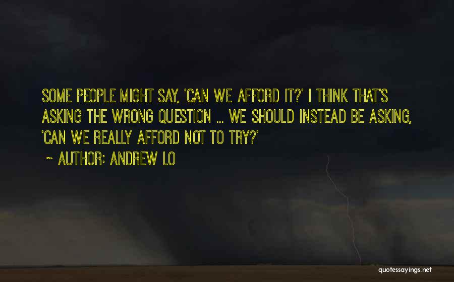 Andrew Lo Quotes 1560527