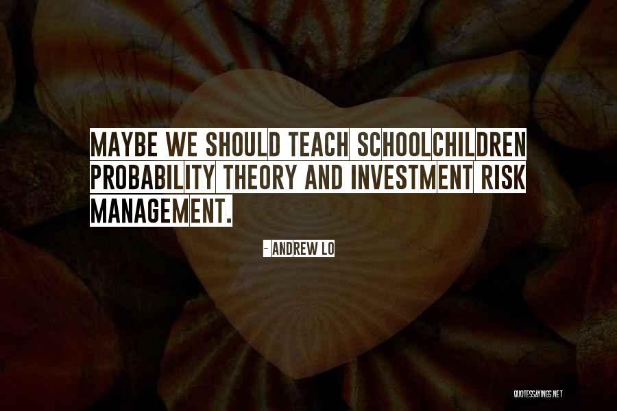 Andrew Lo Quotes 1684694 Andrew Lo Quotes 1684694