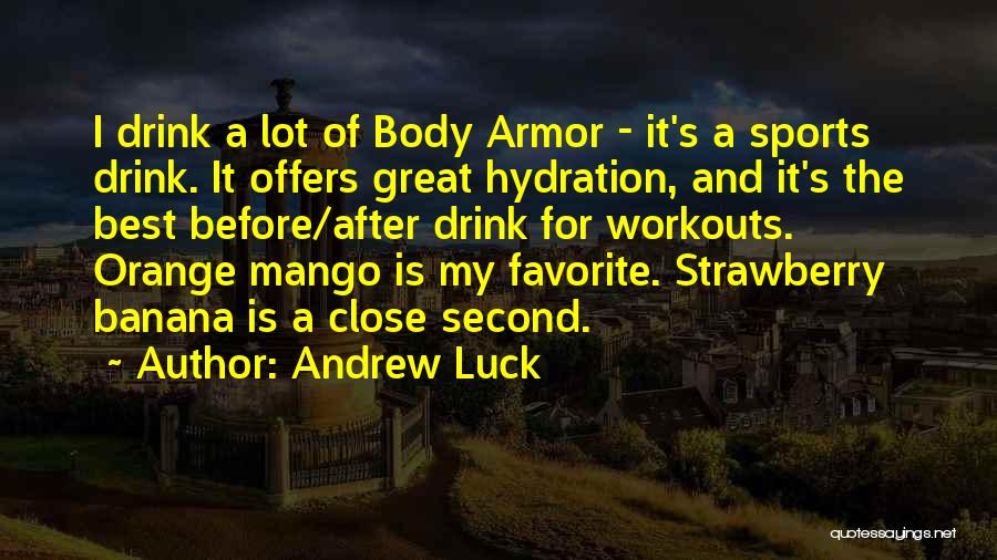 Andrew Luck Quotes 1142786 Andrew Luck Quotes 1142786