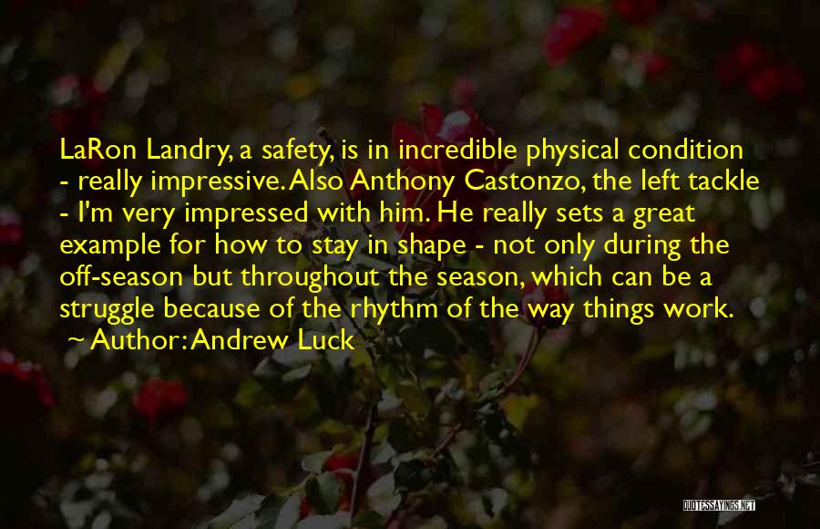 Andrew Luck Quotes 1587320 Andrew Luck Quotes 1587320